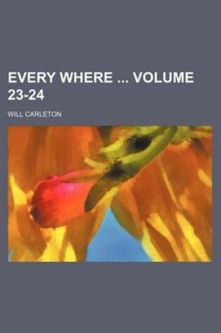 Cover of Every Where Volume 23-24