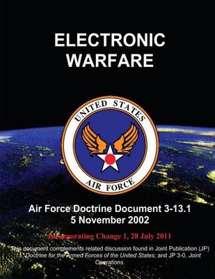 Book cover for Electronic Warfare - Air Force Doctrine Document (AFDD) 3-13.1