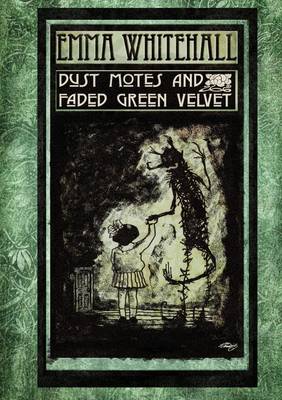 Book cover for Dust Motes and Faded Green Velvet