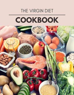 Book cover for The Virgin Diet Cookbook