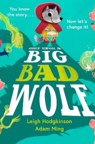 Cover of Once Upon a Big Bad Wolf