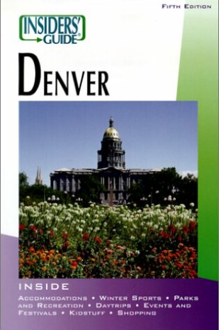 Cover of Insiders' Guide to Denver