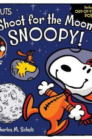 Cover of Shoot for the Moon, Snoopy!
