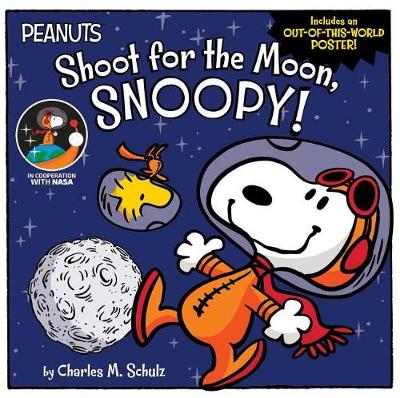 Book cover for Shoot for the Moon, Snoopy!