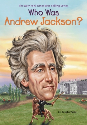 Book cover for Who Was Andrew Jackson?