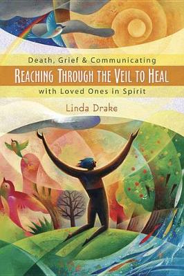 Book cover for Reaching Through the Veil to Heal