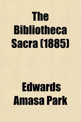 Book cover for The Bibliotheca Sacra (Volume 42)