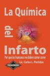 Book cover for La Quimica del Infarto