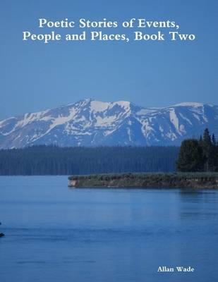 Book cover for Poetic Stories of Events, People and Places, Book Two