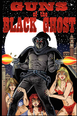 Book cover for Guns Of The Black Ghost
