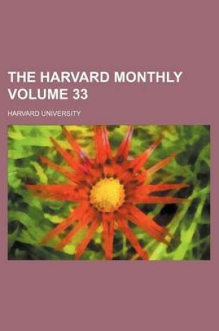 Cover of The Harvard Monthly Volume 33