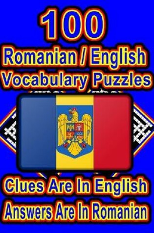 Cover of 100 Romanian/English Vocabulary Puzzles