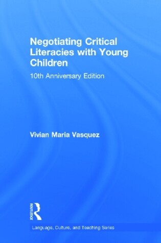 Cover of Negotiating Critical Literacies with Young Children