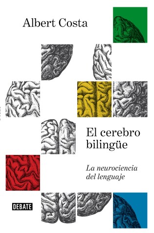 Cover of El cerebro bilingue / The Bilingual Brain