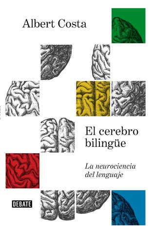 Book cover for El cerebro bilingue / The Bilingual Brain