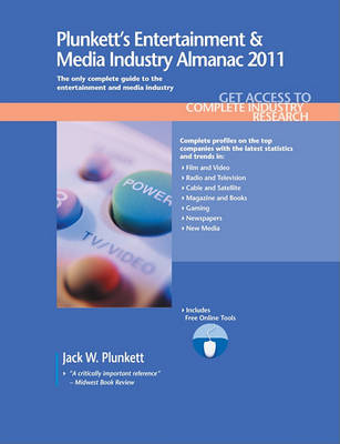 Book cover for Plunkett's Entertainment & Media Industry Almanac 2011