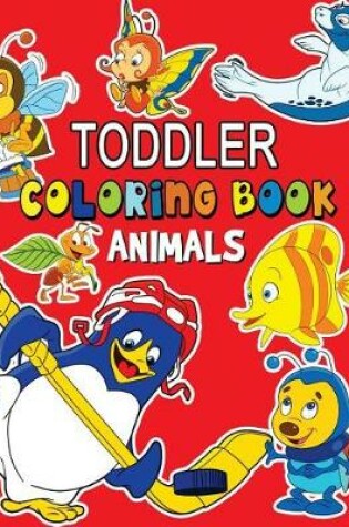 Cover of Animals Toddler Coloring Book