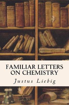 Book cover for Familiar Letters on Chemistry