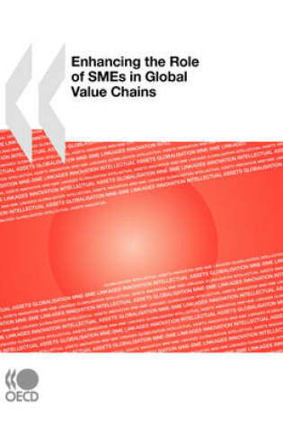 Cover of Enhancing the Role of SMEs in Global Value Chains