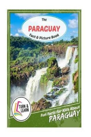Cover of The Paraguay Fact and Picture Book