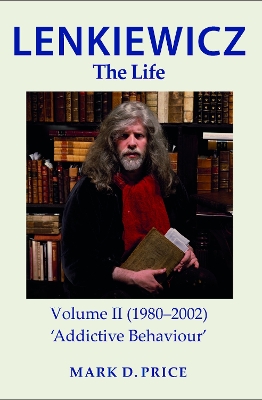 Book cover for LENKIEWICZ - THE LIFE: Volume II (1980–2002)