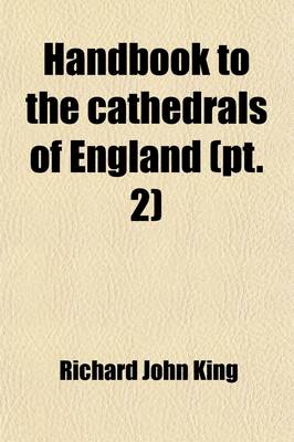 Book cover for Handbook to the Cathedrals of England (Volume 2); Southern Division