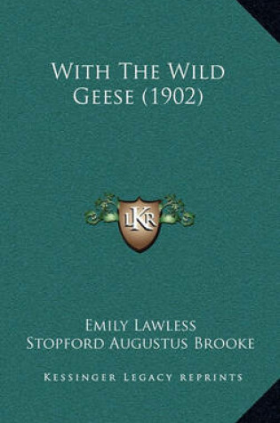 Cover of With the Wild Geese (1902)