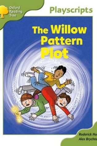 Cover of Oxford Reading Tree: Stage 7: Owls Playscripts: The Willow Pattern Plot