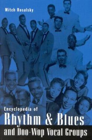 Cover of Encyclopedia of Rhythm and Blues and Doo-Wop Vocal Groups