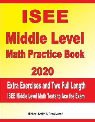 Book cover for ISEE Middle Level Math Practice book 2020