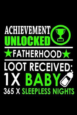 Book cover for Achievement Unlocked Fatherhood Loot Received
