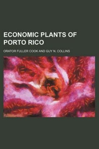 Cover of Economic Plants of Porto Rico