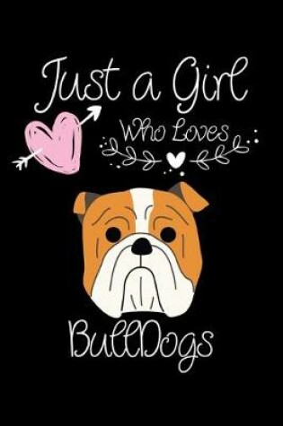 Cover of Just a Girl Who Loves Bulldogs