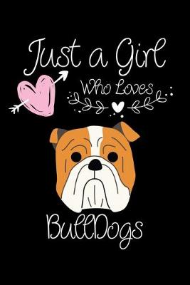 Book cover for Just a Girl Who Loves Bulldogs