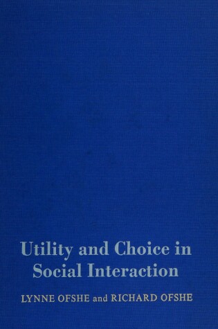 Cover of Utility and Choice in Social Interaction