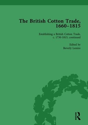 Book cover for The British Cotton Trade, 1660-1815 Vol 4