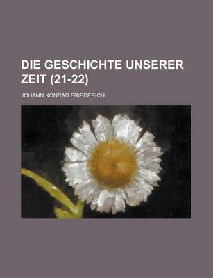 Book cover for Die Geschichte Unserer Zeit (21-22 )