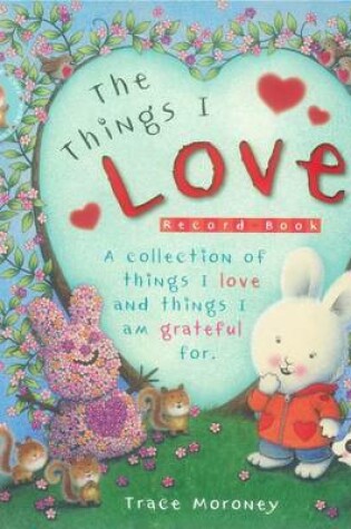 Cover of The Things I Love: Record Book