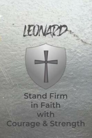 Cover of Leonard Stand Firm in Faith with Courage & Strength