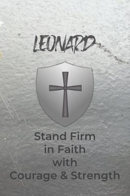 Book cover for Leonard Stand Firm in Faith with Courage & Strength