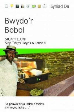 Cover of Cyfres Syniad Da: Bwydo'r Bobol - Siop Tships Lloyd o Lanbed