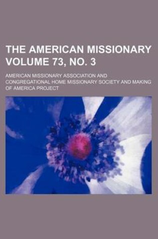 Cover of The American Missionary Volume 73, No. 3