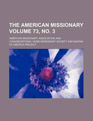 Book cover for The American Missionary Volume 73, No. 3