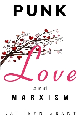 Book cover for Punk, Love and Marxism