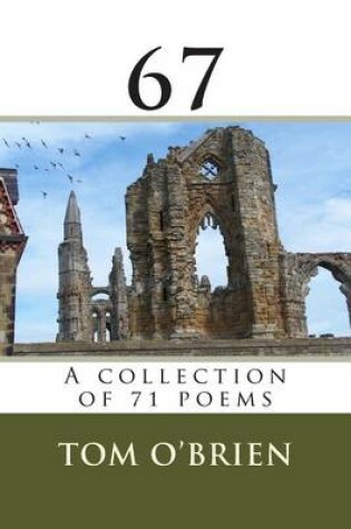 Cover of 67 A collection of 71 poems