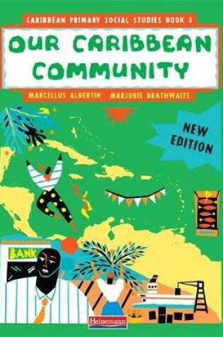 Cover of Caribbean Primary Social Studies Book 3 - MoE Belize Edition