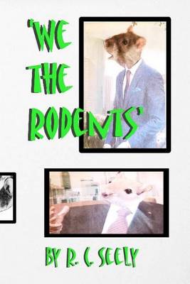 Book cover for 'We the Rodents'