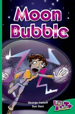 Book cover for Moon Bubble Fast Lane Emerald Fiction