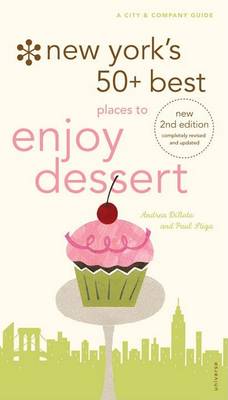 Book cover for New York's 50+ Best Places to Enjoy Dessert, 2nd Edition