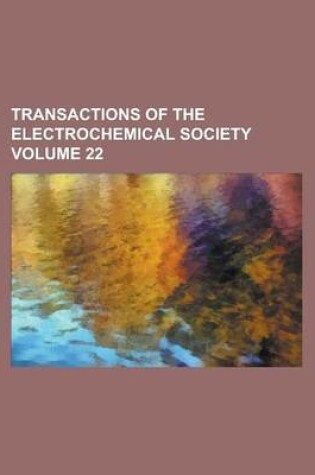 Cover of Transactions of the Electrochemical Society Volume 22